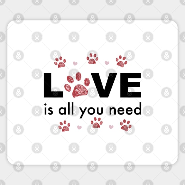 All you need LOVE text with heart and paw prints Sticker by GULSENGUNEL